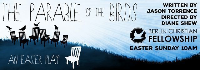 Berlin Christian Fellowship to present Easter play