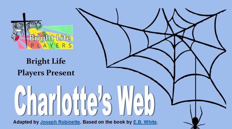 Bright Life Players staging ‘Charlotte’s Web’